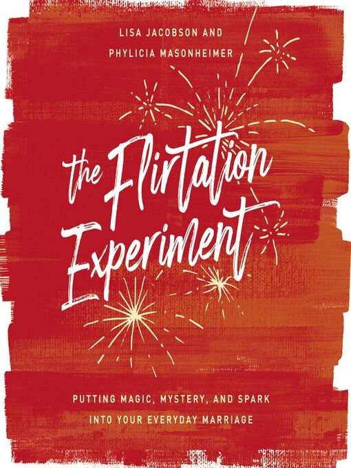 Title details for The Flirtation Experiment by Lisa  Jacobson - Wait list